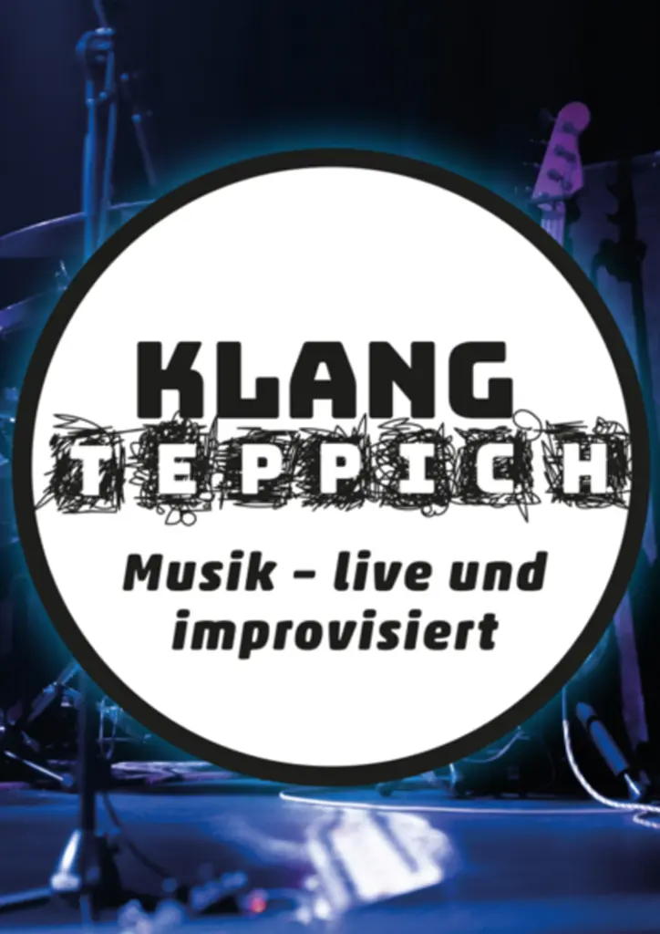 Der Klangteppich – Musik, live und improvisiert
