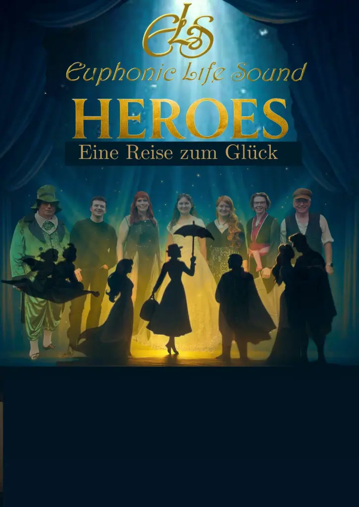 EUPHONIC LIFE SOUND: Heroes. Eine Reise zum Glück